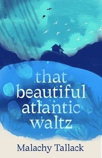 bokomslag That Beautiful Atlantic Waltz