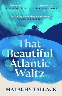 bokomslag That Beautiful Atlantic Waltz