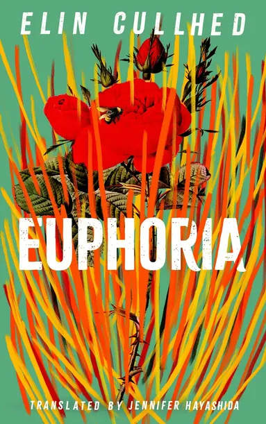 Elin Cullhed - Euphoria, Inbunden