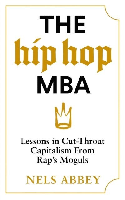 The Hip-Hop MBA 1