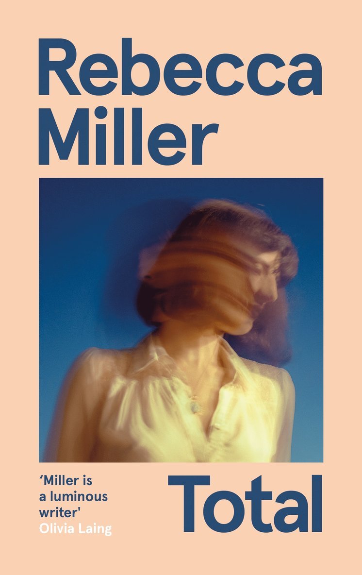 Rebecca Miller - Total, Häftad