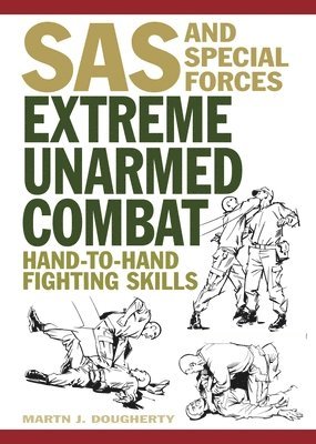 bokomslag Extreme Unarmed Combat: Hand-To-Hand Fighting Skills