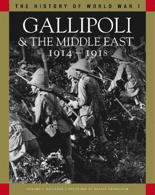 bokomslag Gallipoli & the Middle East 1914-1918