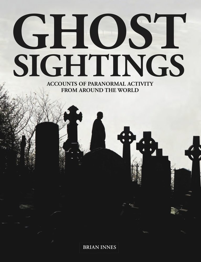 Ghost Sightings 1