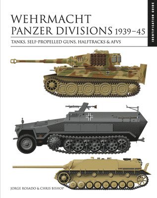 bokomslag Wehrmacht Panzer Divisions 193945