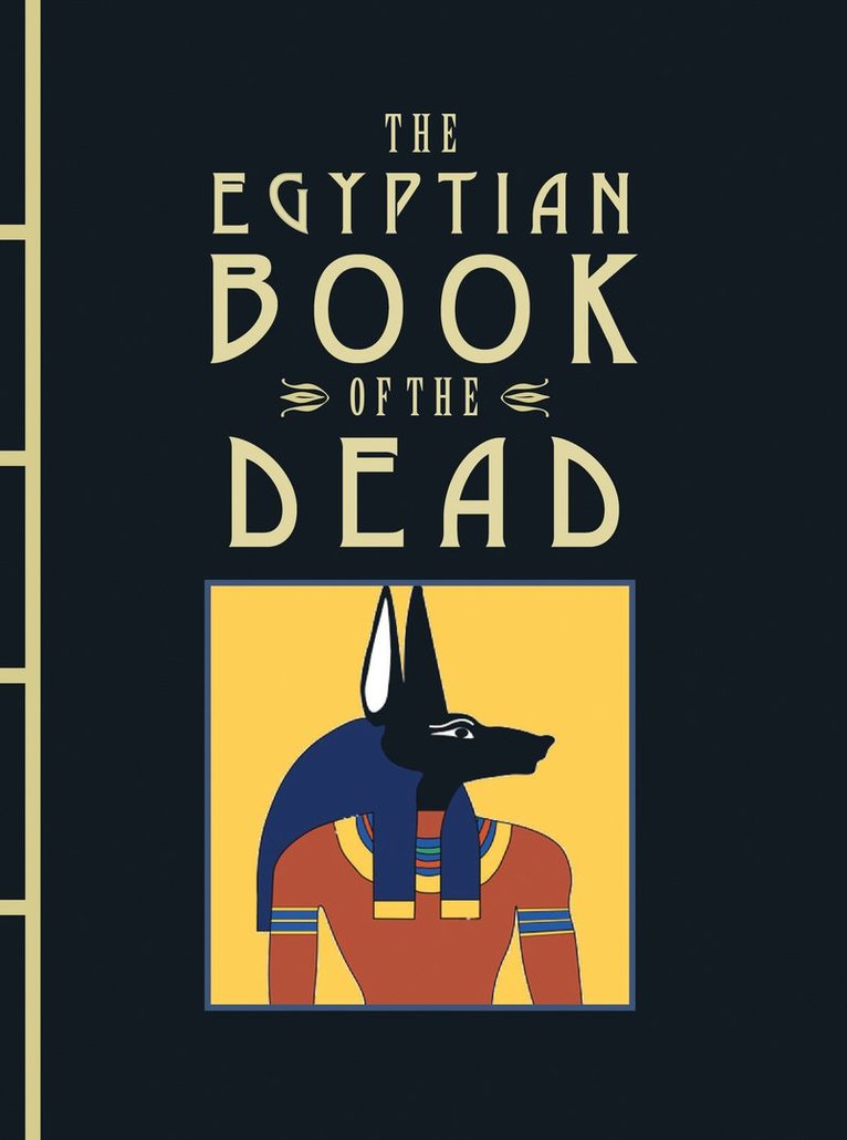 The Egyptian Book of the Dead 1