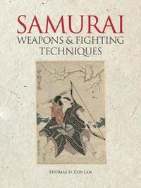 bokomslag Samurai Weapons and Fighting Techniques