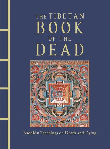 Karma Lingpa - Tibetan Book of the Dead, Inbunden