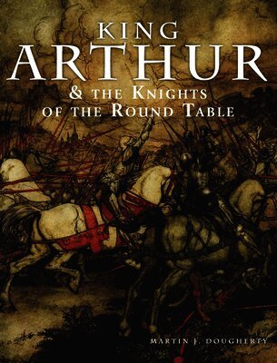 King Arthur and the Knights of the Round Table