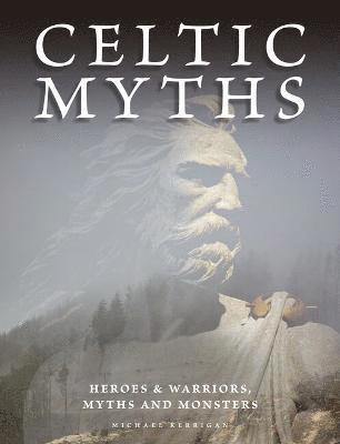 Michael Kerrigan - Celtic Myths, Häftad
