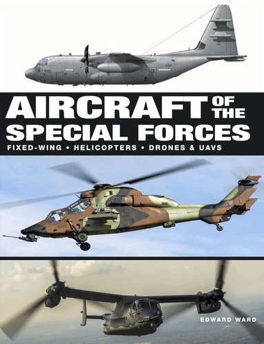 Edward Ward - Aircraft of the Special Forces, Inbunden