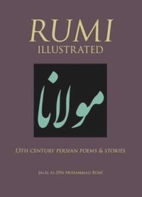 bokomslag Rumi Illustrated