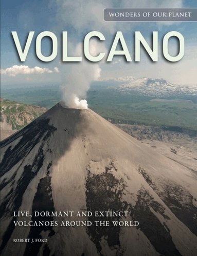 Robert J. Ford - Volcano, Inbunden
