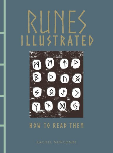 Rachel Newcombe - Runes Illustrated, Inbunden