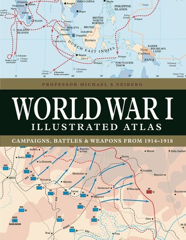 bokomslag World War I Illustrated Atlas