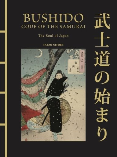 Inazo Nitobe - Bushido: The Soul of Japan, Inbunden