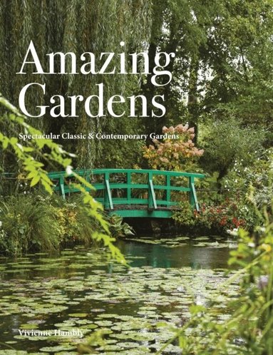 Vivienne Hambly - Amazing Gardens, Inbunden