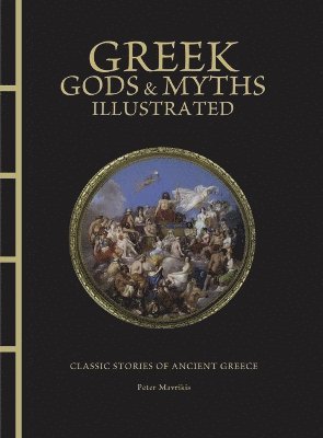 bokomslag Greek Gods & Myths Illustrated