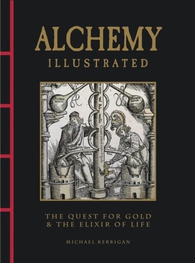 Michael Kerrigan - Alchemy Illustrated, Inbunden