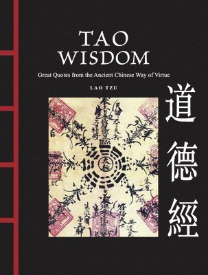Lao Tzu - Tao Wisdom, Inbunden