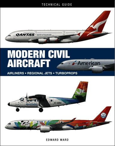 Edward Ward - Modern Civil Aircraft, Inbunden
