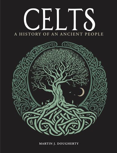 Martin J Dougherty - Celts, Inbunden