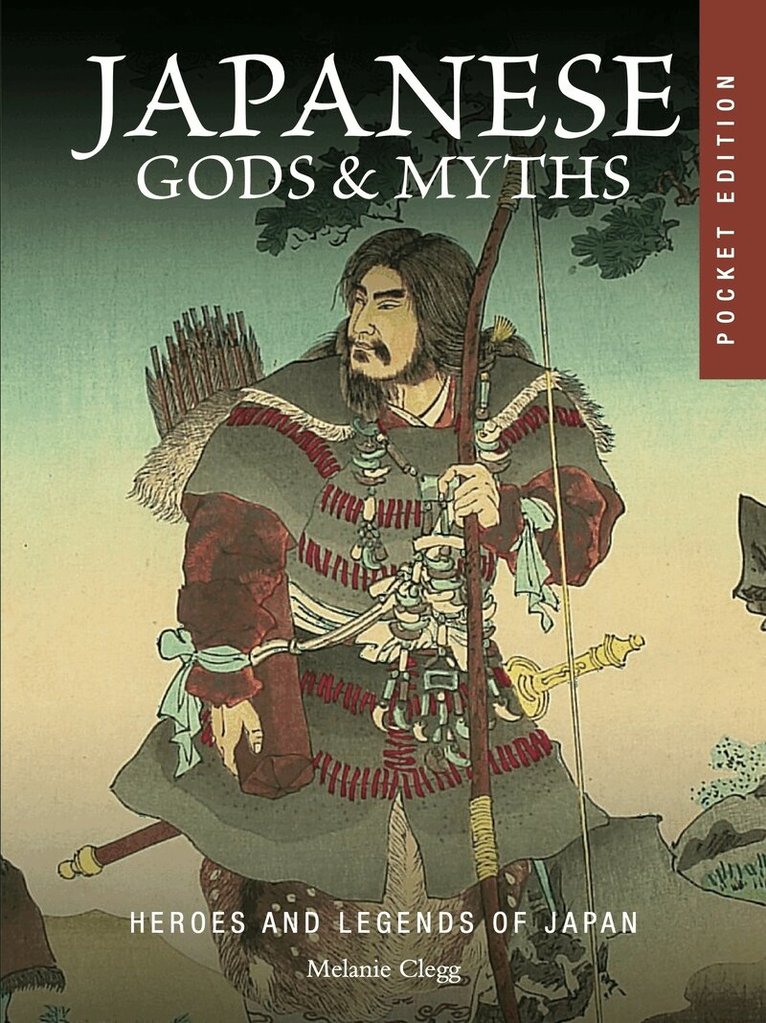 Melanie Clegg - Japanese Gods & Myths, Häftad. Tillgänglighet: Kommande