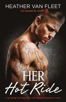 Heather Van Fleet - Her Hot Ride, Häftad