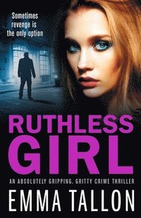 bokomslag Ruthless Girl