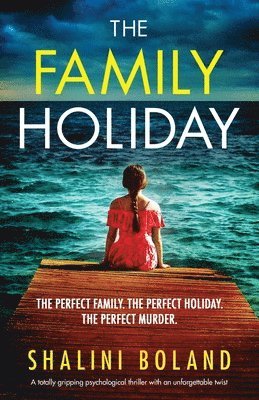 Shalini Boland - Family Holiday, Häftad