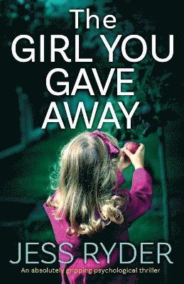 bokomslag Girl You Gave Away