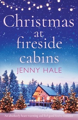 Jenny Hale - Christmas at Fireside Cabins, Häftad