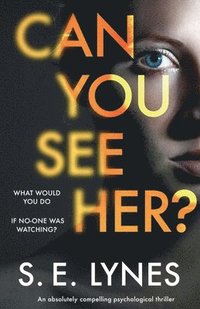 bokomslag Can You See Her?: An absolutely compelling psychological thriller