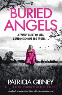 bokomslag Buried Angels: Absolutely gripping crime fiction with a jaw-dropping twist