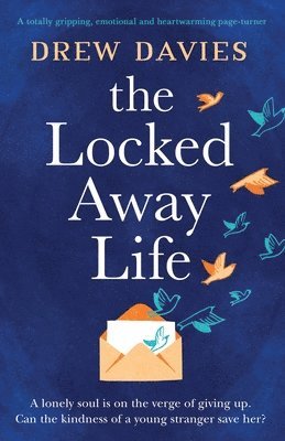 The Locked-Away Life 1