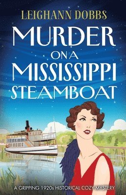 Leighann Dobbs - Murder on a Mississippi Steamboat, Häftad