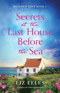 bokomslag Secrets at the Last House Before the Sea