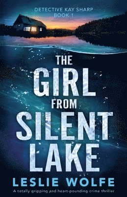 bokomslag Girl from Silent Lake