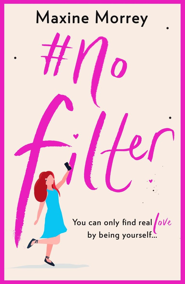 Maxine Morrey - #No Filter, Häftad