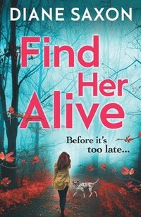bokomslag Find Her Alive
