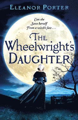 The Wheelwright's Daughter 1