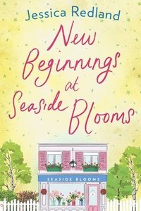 bokomslag New Beginnings at Seaside Blooms