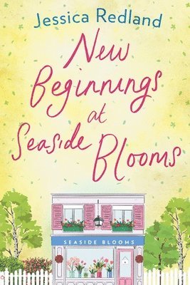 New Beginnings at Seaside Blooms 1