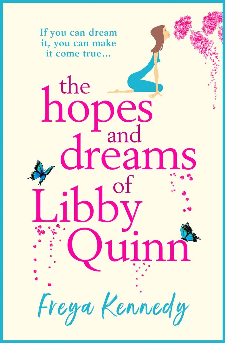 Hopes and Dreams of Libby Quinn