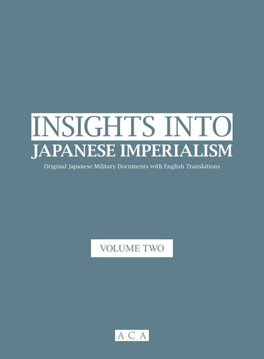 Yin Huai - Insight into Japanese Imperialism (Volume Two), Häftad