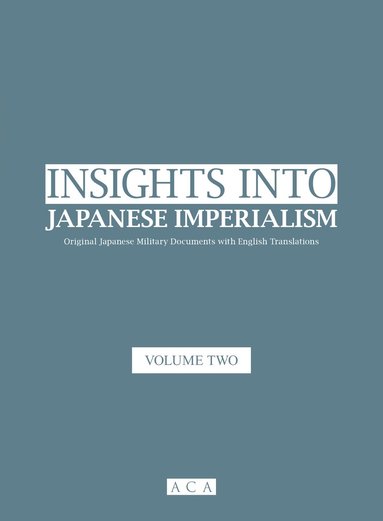bokomslag Insight into Japanese Imperialism (Volume Two)