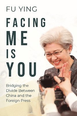Fu Ying - Facing Me Is You, Häftad
