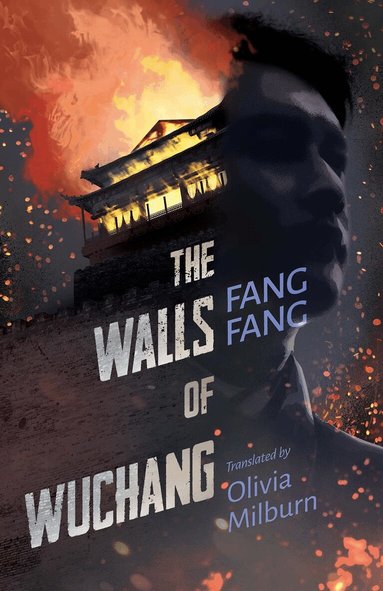Fang Fang - Walls of Wuchang, Häftad