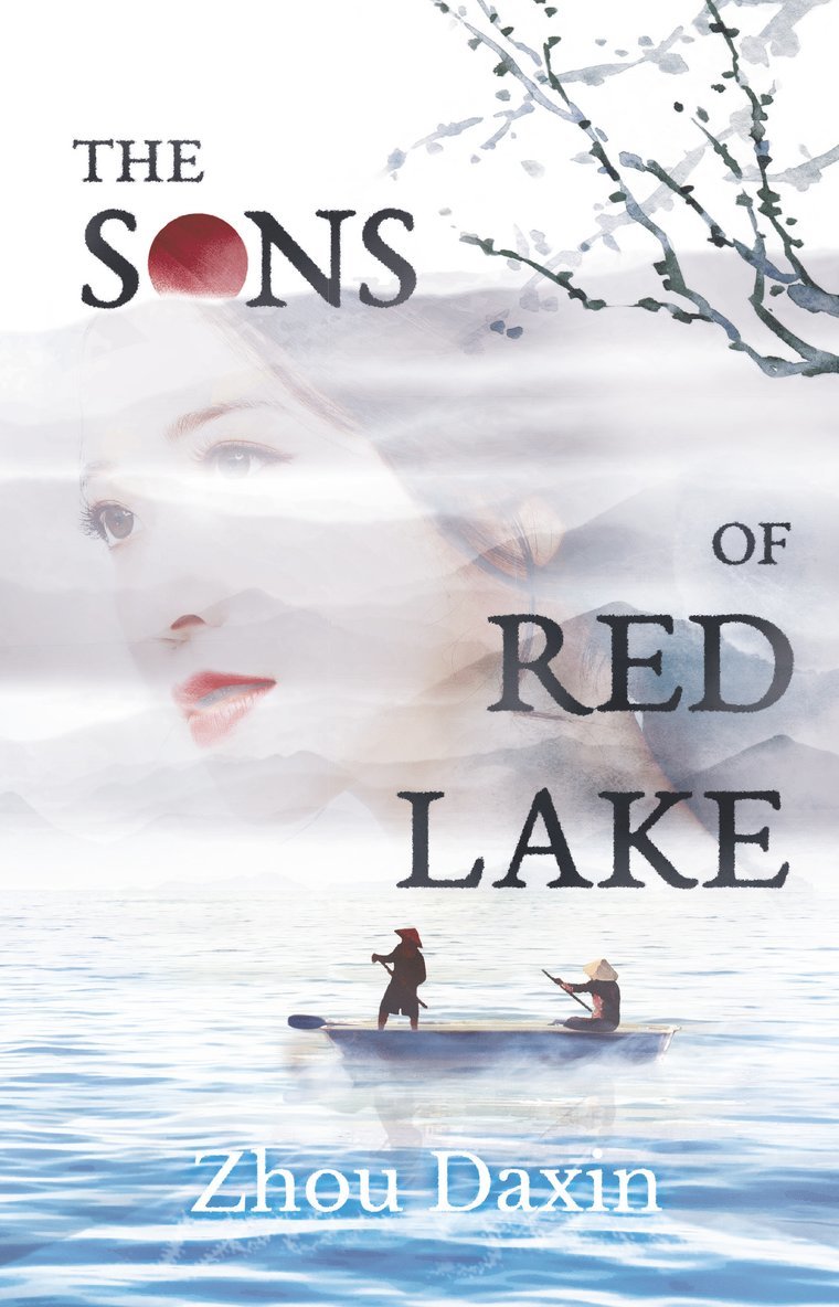Zhou Daxin - Sons of Red Lake, Inbunden