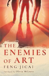 bokomslag The Enemies of Art